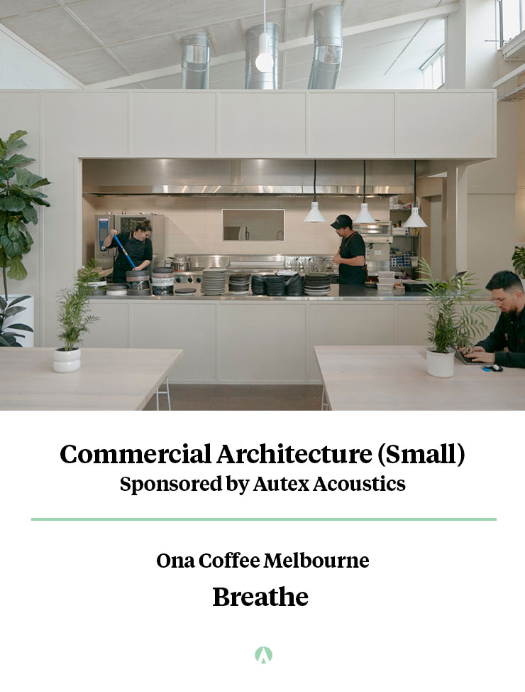 Commercial Architecture (Small) Winner - Ona Coffee Melbourne