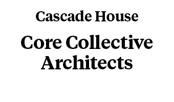 Single Dwelling (New) Highly Commended - Cascade House, Core Collective Architects
